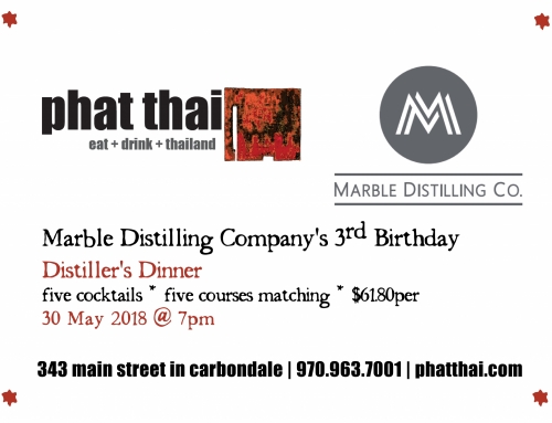 Marble Distilling Company’s 3rd Birthday Distiller’s Dinner: 05.30.18